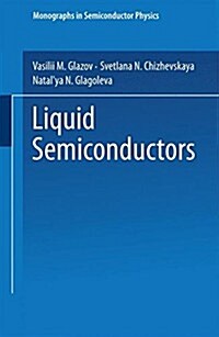 Liquid Semiconductors (Paperback, Softcover Repri)