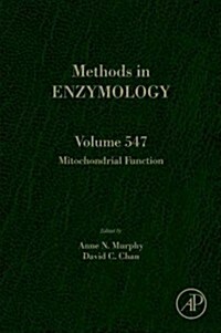 Mitochondrial Function: Volume 547 (Hardcover)
