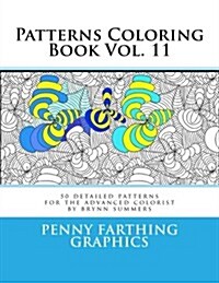 Patterns Coloring Book Vol. 11 (Paperback)