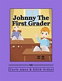 Johnny the First Grader (Paperback, Large Print)