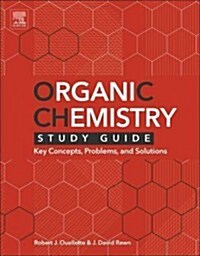 Organic Chemistry Study Guide: Key Concepts, Problems, and Solutions (Paperback)