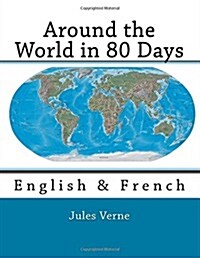 Around the World in 80 Days: English & French (Paperback)