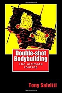 Double-shot Bodybuilding (Paperback)