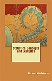 Statistics: Concepts and Examples (Paperback)