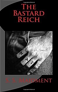 The Bastard Reich (Paperback)