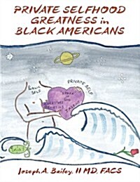 Private Selfhood Greatness in Black Americans (Paperback)