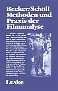 Methoden Und Praxis Der Filmanalyse: Untersuchungen Zum Spielfilm Und Seinen Interpretationen (Paperback, 1983)