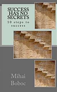 Success Has No Secrets (Paperback)