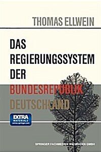 Das Regierungssystem Der Bundesrepublik Deutschland (Paperback, Softcover Repri)