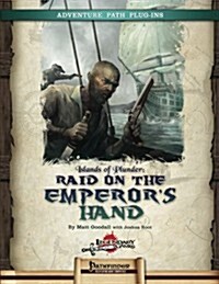 Islands of Plunder: Raid on the Emperors Hand (Paperback)