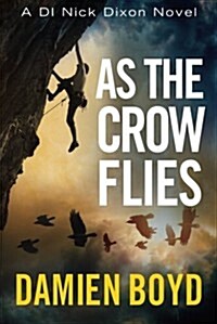 As the Crow Flies (Paperback)