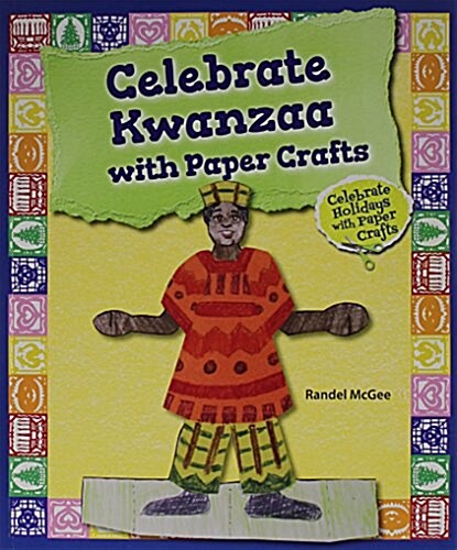 Celebrate Kwanzaa with Paper Crafts (Paperback)