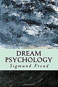 Dream Psychology (Paperback)