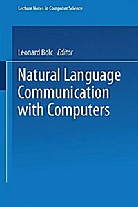 Natural Language Communication With Computers (Paperback)