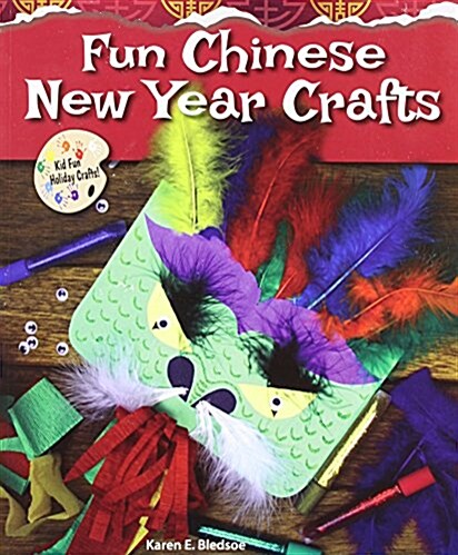 Fun Chinese New Year Crafts (Paperback)