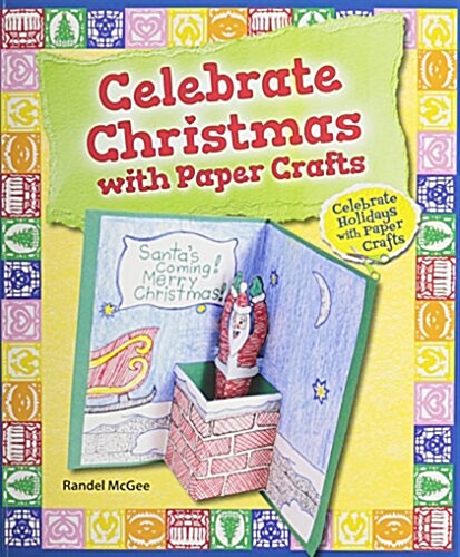 Celebrate Christmas with Paper Crafts (Paperback)