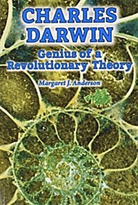 Charles Darwin: Genius of a Revolutionary Theory (Paperback)