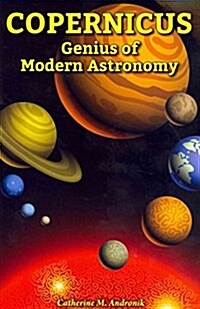 Copernicus: Genius of Modern Astronomy (Paperback)