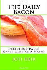 The Daily Bacon (Paperback)