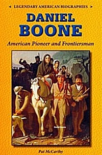 Daniel Boone: American Pioneer and Frontiersman (Paperback)