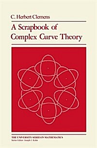 A Scrapbook of Complex Curve Theory (Paperback, 1980)