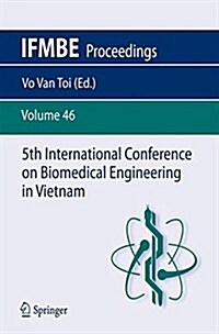 5th International Conference on Biomedical Engineering in Vietnam (Paperback)