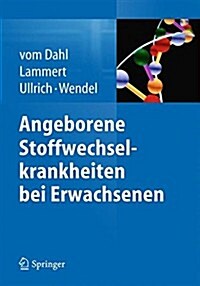 Angeborene Stoffwechselkrankheiten Bei Erwachsenen (Hardcover, 2014)