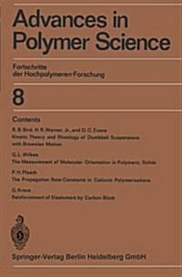 Advances in Polymer Science: Fortschritte Der Hochpolymeren-Forschung (Paperback, Softcover Repri)