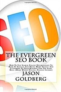 The Evergreen Seo Book (Paperback)