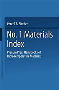 Plenum Press Handbooks of High-Temperature Materials: No. 1 Materials Index (Paperback, 1963)