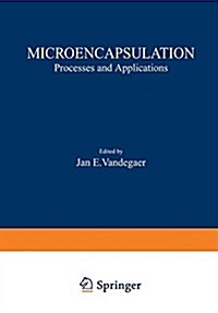 Microencapsulation: Processes and Applications (Paperback, Softcover Repri)