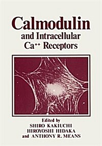 Calmodulin and Intracellular CA++ Receptors (Paperback, Softcover Repri)