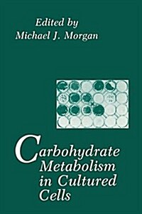 Carbohydrate Metabolism in Cultured Cells (Paperback, Softcover Repri)