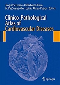 Clinico-Pathological Atlas of Cardiovascular Diseases (Hardcover, 2015)
