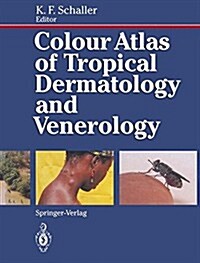 Colour Atlas of Tropical Dermatology and Venerology (Paperback, Softcover Repri)
