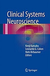 Clinical Systems Neuroscience (Hardcover, 2015)