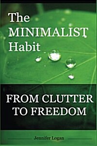 The Minimalist Habit (Paperback)