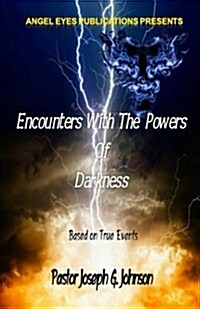 Encounters With the Powers of Darkness (Paperback)