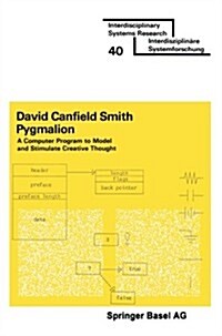 Pygmalion: A Computer Program to Model and Stimulate Creative Thought (Paperback, 1977)