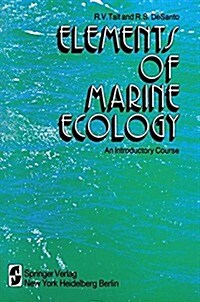 Elements of Marine Ecology: An Introductory Course (Paperback, 1972)