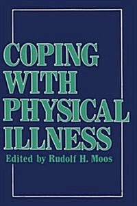 Coping with Physical Illness (Paperback, 1977)