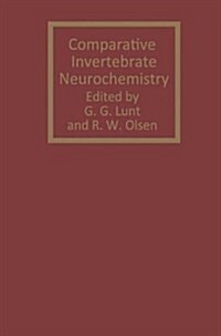 Comparative Invertebrate Neurochemistry (Paperback, Softcover Repri)