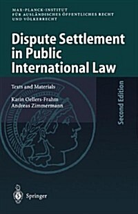Dispute Settlement in Public International Law: Texts and Materials (Paperback, 2, 2001. Softcover)