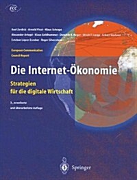 Die Internet-?onomie: Strategien F? Die Digitale Wirtschaft (Paperback, 3, 3. Aufl. 2001.)