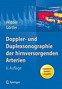 Doppler- Und Duplexsonographie Der Hirnversorgenden Arterien (Paperback, 6, 6. Aufl. 2004.)