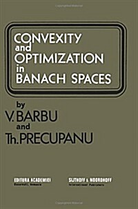 Convexity and Optimization in Banach Spaces (Paperback)