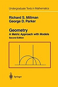 Geometry: A Metric Approach with Models (Paperback, 2, 1991. Softcover)