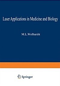 Laser Applications in Medicine and Biology: Volume 2 (Paperback, Softcover Repri)