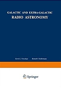 Galactic and Extra-Galactic Radio Astronomy (Paperback, Softcover Repri)