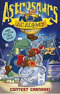 [중고] Astrosaurs Academy 2: Contest Carnage! (Paperback)